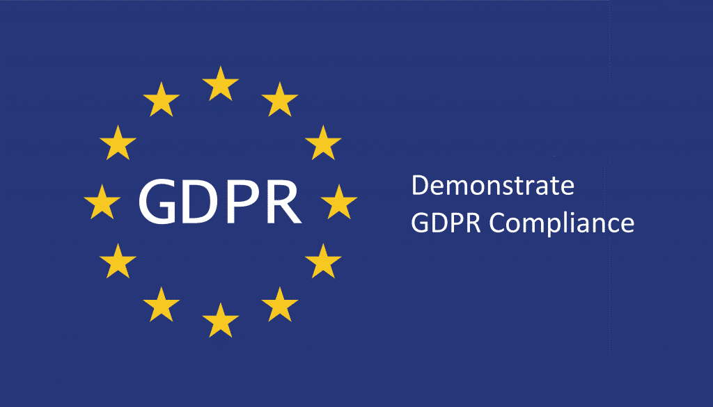 Demonstrate GDPR compliance